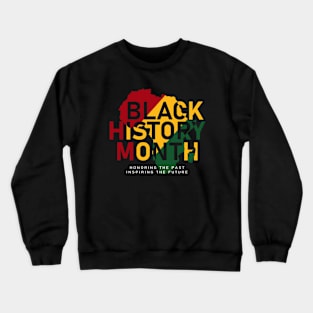 BLACK HISTORY MONTH Crewneck Sweatshirt